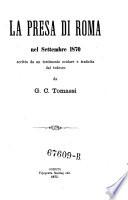 La Presa di Roma nel settembre 1870,scritta da un testimonio oculare e tradotta dal tedesco da G. C. Tomassi