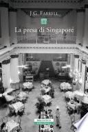 La presa di Singapore