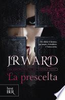La prescelta