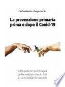 La prevenzione primaria prima o dopo il Covid-19