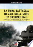 La prima battaglia navale della Sirte (17 Dicembre 1941)