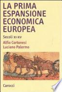 La prima espansione economica europea