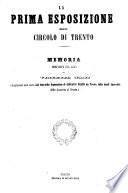 La prima esposizione del circolo di Trento. Memoria