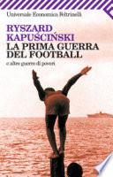 La prima guerra del football