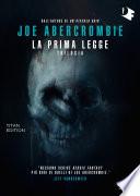 La prima legge. La trilogia