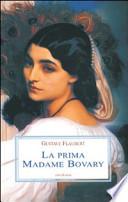 La prima Madame Bovary