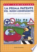 La prima patente del buon conducente