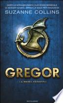 La prima profezia. Gregor