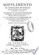 La prima [-seconda] parte dell'istorie del suo tempo di mons. Paolo Giouio da Como, vescouo di Nocera, tradotta per m. Lodouico Domenichi, et nuouamente con somma diligentia corretta, et ristampata. Con vn supplemento sopra l