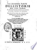 La prima [-seconda] parte dell'istorie del suo tempo di mons. Paolo Giouio ... tradotta per m. Lodouico Domenichi, et nouissimamente ristampata et corretta con alcune annotationi in fine, che dichiarano assai cose dal Giouio