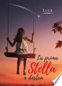 La prima Stella a destra