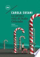 La prima vita di Italo Orlando