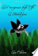 La Principessa degli Elfi - La Maledizione