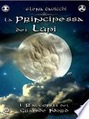 La principessa dei Lupi. I racconti del Grande Nord