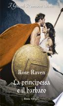 La principessa e il barbaro