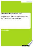 La principessa fiabesca. La trasformazione del motivo nel corso del tempo