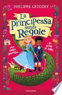La principessa senza regole. Una fiaba diversa... da tutte le altre!