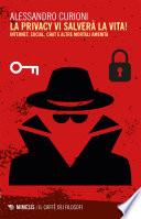 La privacy vi salverà la vita!