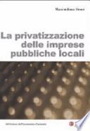 La privatizzazione delle imprese pubbliche locali
