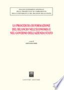 La procedura di formazione del bilancio nell'economia e nel governo dell'azienda Stato