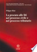 La procura alle liti nel processo civile e nel processo tributario