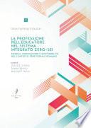 La professione dell’educatore nel sistema integrato zerosei. Ricerca, innovazione e sostenibilità nel contesto territoriale romano