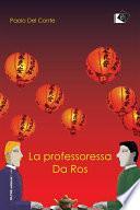 La professoressa da Ros