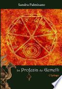 La Profezia dei Gemelli - L'Epilogo