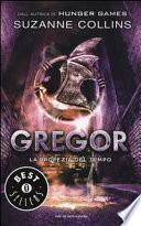 La profezia del tempo. Gregor