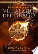 La profezia del Villaggio del Drago