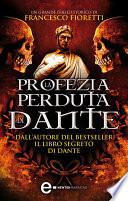 La profezia perduta di Dante