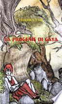 La progenie di Gaya