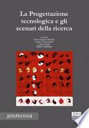 La progettazione tecnologica e gli scenari della ricerca