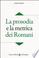 La prosodia e la metrica dei romani