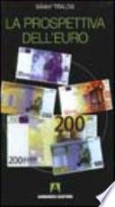 La prospettiva dell'euro