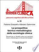La prospettiva teorico-metodologica della sociologia clinica