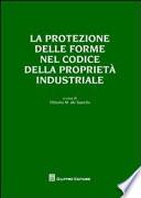 La protezione delle forme nel codice della proprietà industriale