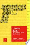 La prova regina. DNA forense e celebri delitti italiani
