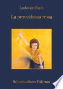 La provvidenza rossa