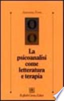 La psicoanalisi come letteratura e terapia