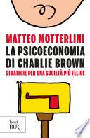 La psicoeconomia di Charlie Brown