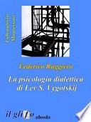 La psicologia dialettica di Lev S. Vygotskij
