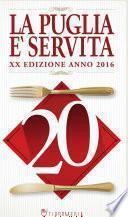 La Puglia è servita 2016