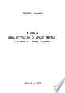 La Puglia nella letteratura di viaggio tedesca