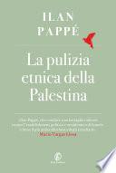 La pulizia etnica della Palestina