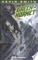 La puntura. Green Hornet
