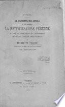 La quadratura del circolo e più ancora la rettificazione perenne di tutti gli archi della sua circonferenza