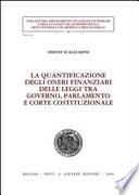 La quantificazione degli oneri finanziari delle leggi tra Governo, Parlamento et Corte constituzionale