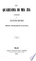 La quaresima di mia zia. Romanzo. Prima trad. italiana