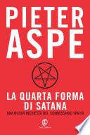 La quarta forma di Satana